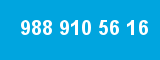 988 910 56 16